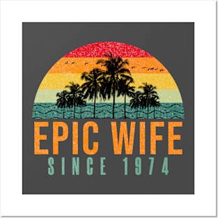 Funny 50th Anniversary gift for her: Epic wife since 1974 shirt Posters and Art